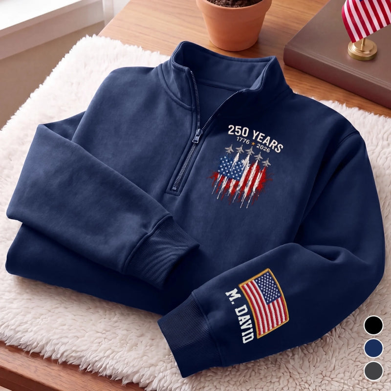 Personalized America 250th Anniversary – Unisex Quarter Zip Sweatshirt – Gifts For Grandpa, Dad – Vintage Patriot Spirit