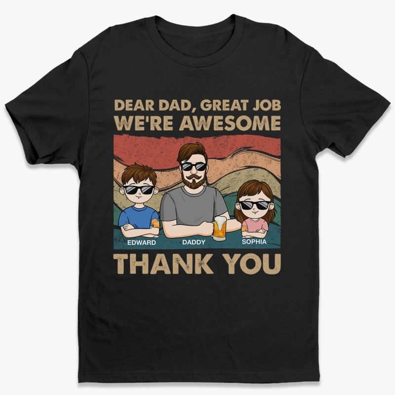 Personalized T-shirt, Hoodie – Gifts For Dad, Grandpa – Thanks For Being Awesome