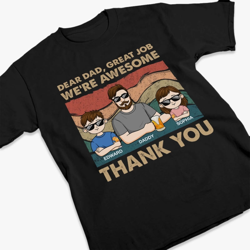 Personalized T-shirt, Hoodie – Gifts For Dad, Grandpa – Thanks For Being Awesome