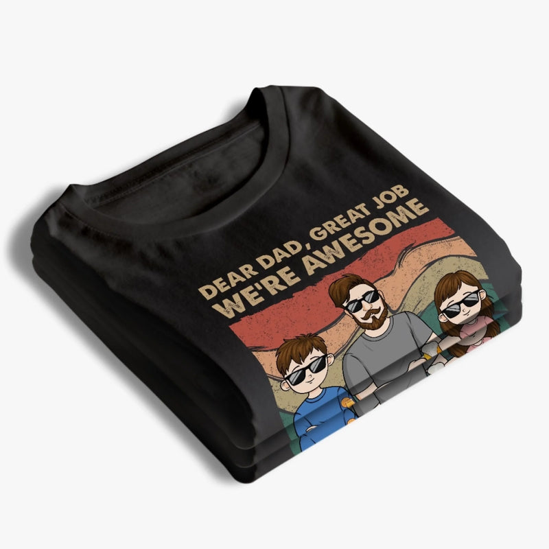 Personalized T-shirt, Hoodie – Gifts For Dad, Grandpa – Thanks For Being Awesome