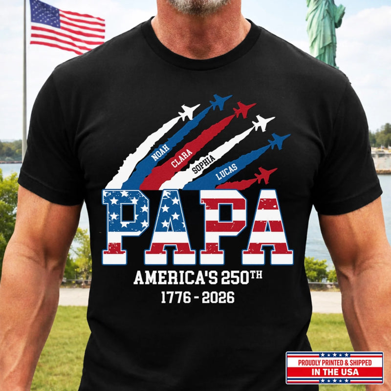 Personalized America 250th Anniversary – T-shirt, Hoodie – Gifts For Dad, Grandpa – You Make Life Beautiful
