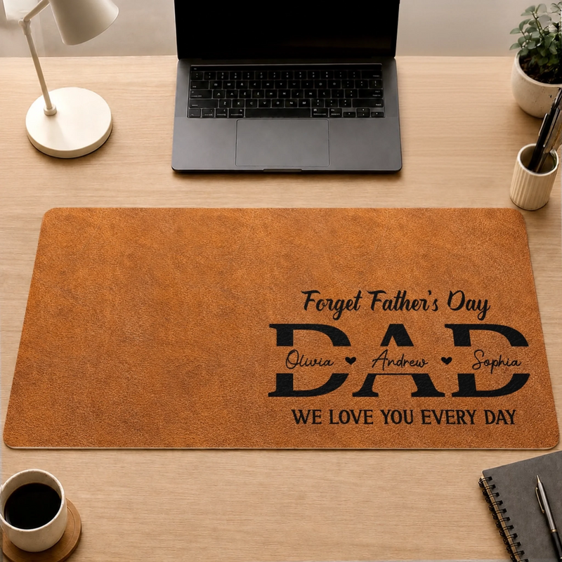 Personalized Desk Mat – Father's Day Gifts For Dad, Grandpa – Dad Loved Every Day