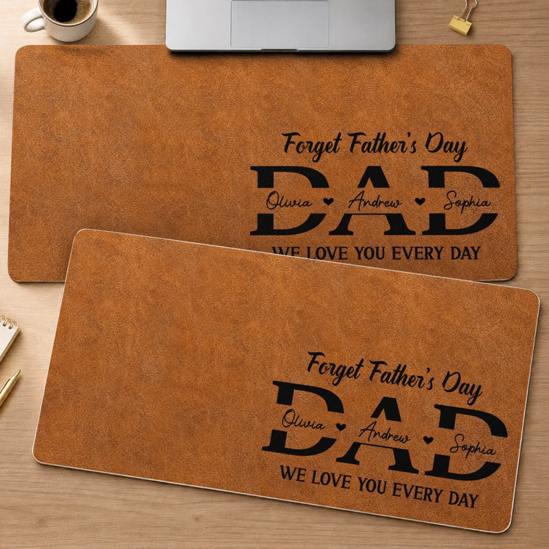 Personalized Desk Mat – Father's Day Gifts For Dad, Grandpa – Dad Loved Every Day