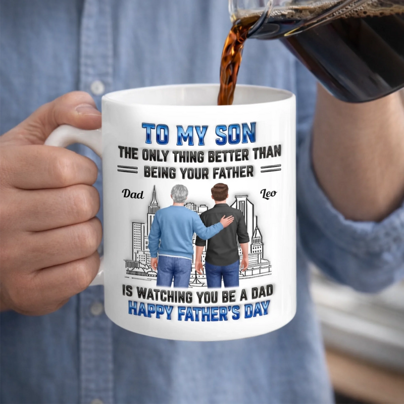 Personalized Mug – Father's Day Gifts For Son – Watching You Grow Is My Joy