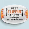 Personalized Platter – Gifts For Dad, Grandpa – Best Flippin’ Dad Ever