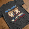 Personalized T-shirt, Hoodie – Gifts For Dad, Grandpa – No Returns Or Refunds