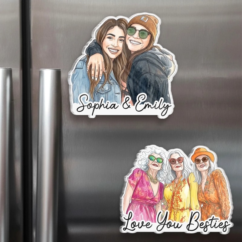 Personalized Photo Acrylic Fridge Magnet – Gifts For Women, Besties, Sisters, BFF – Friends Forever, No Matter What