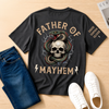 Personalized Father of Mayhem Back Print T-Shirt – Father’s Day Gift For Dad – Raising Tiny Troublemakers