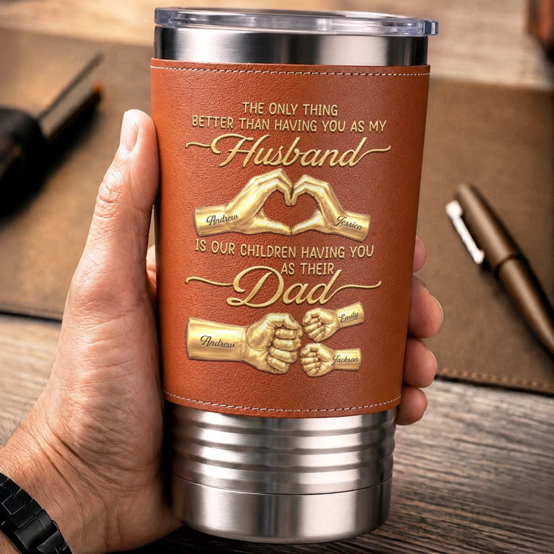 Personalized Printed Leather Tumbler – Birthday Gifts For Him, Husband – Forever Grateful For Dad