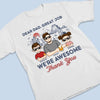 Personalized Unisex T-shirt, Hoodie – Gifts For Dad, Grandpa – We’re Awesome Because Of You