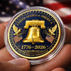 Personalized America 250th Anniversary Commemorative Keepsake Coin – Gifts For Family – Freedom Sounds Strong