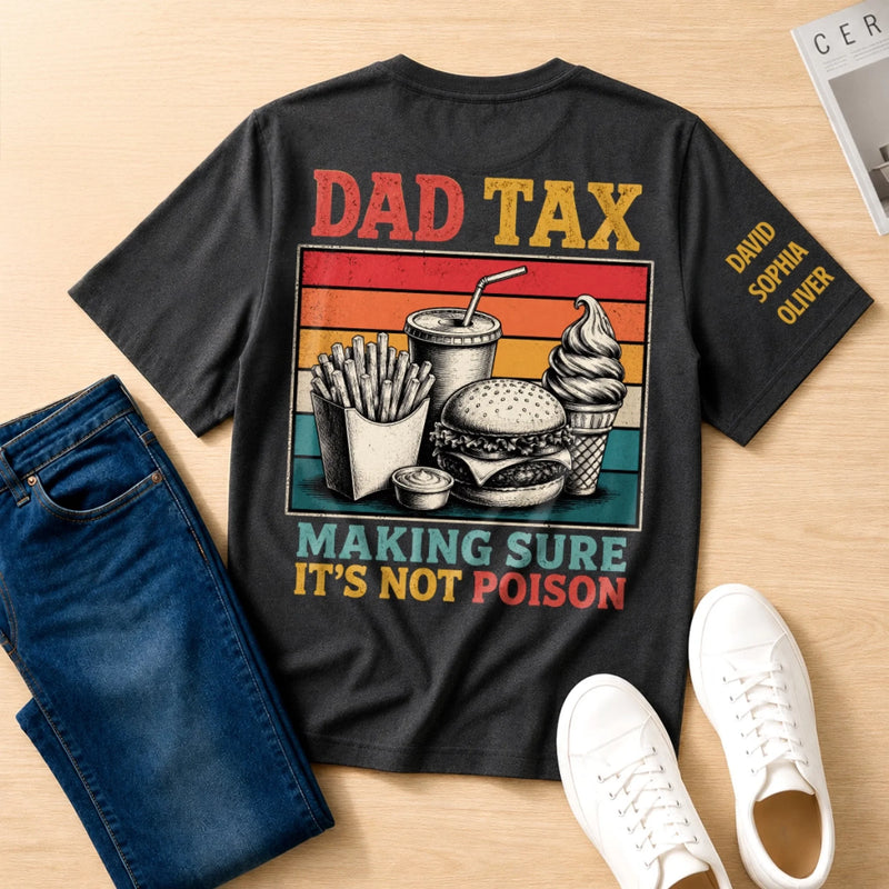Personalized Dad Tax Back Printed Shirt – Gifts For Dad, Grandpa – Running On Coffee And Dad Jokes