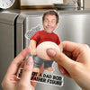 Personalized Photo Dad Bod Belly Squishy Acrylic Fridge Magnet – Funny Gifts For Dad, Grandpa – Taste Testing Is A Dad Duty