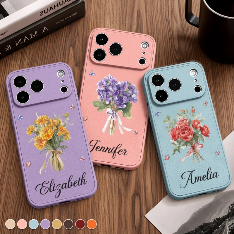 Personalized Leather Phone Case – Birthday Gifts For Women, Besties, Sisters, BFF – A Bouquet Just For You