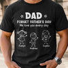 Personalized T-shirt, Hoodie – Father's Day Gifts For Dad, Grandpa – The Dad Everyone Wishes They Had