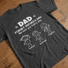 Personalized T-shirt, Hoodie – Father's Day Gifts For Dad, Grandpa – The Dad Everyone Wishes They Had