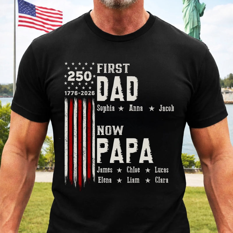 Personalized America 250th Anniversary T-shirt, Hoodie – Gifts For Dad, Grandpa – Started As Dad, Promoted To Grandpa