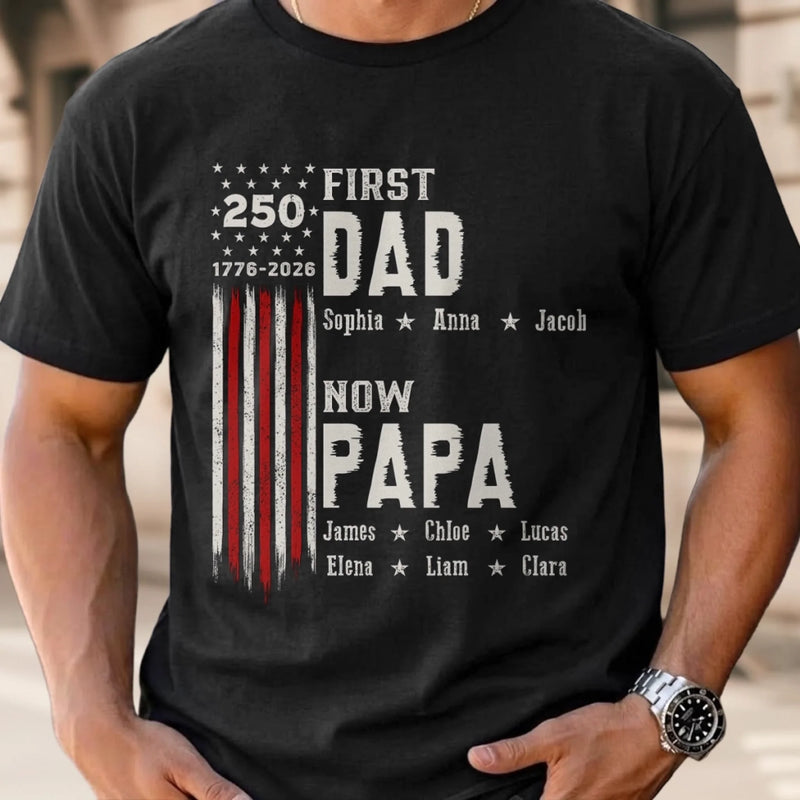Personalized America 250th Anniversary T-shirt, Hoodie – Gifts For Dad, Grandpa – Started As Dad, Promoted To Grandpa
