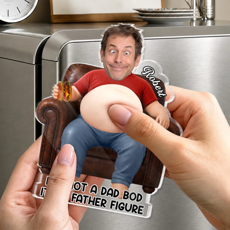 Personalized Photo Dad Bod Belly Squishy Acrylic Fridge Magnet – Funny Gifts For Dad, Grandpa – It's A Father Figure