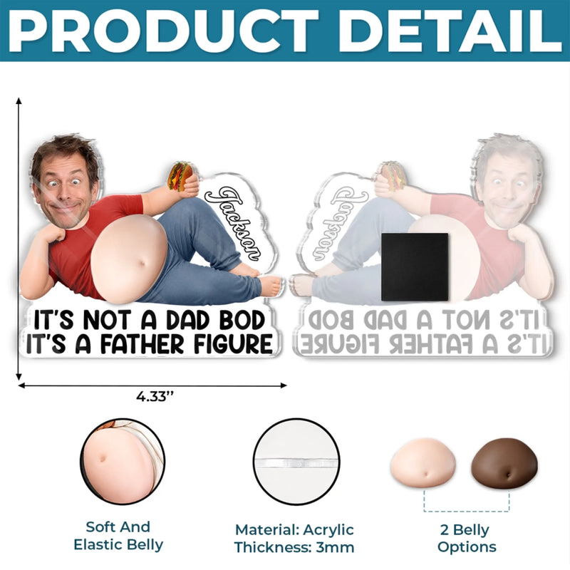 Personalized Photo Dad Bod Belly Squishy Acrylic Fridge Magnet – Funny Gifts For Dad, Grandpa – Dad Bod