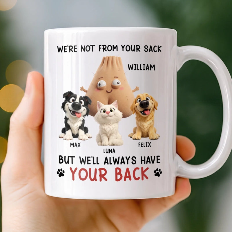 Personalized Mug – Funny Gift For Pet Lovers – I'll Always Have Your Back