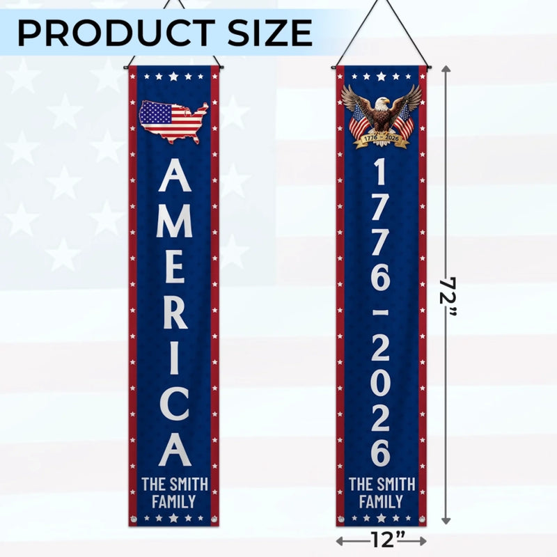 Personalized America 250th Anniversary Porch Banner Set - Gifts For Family - Freedom Never Fades