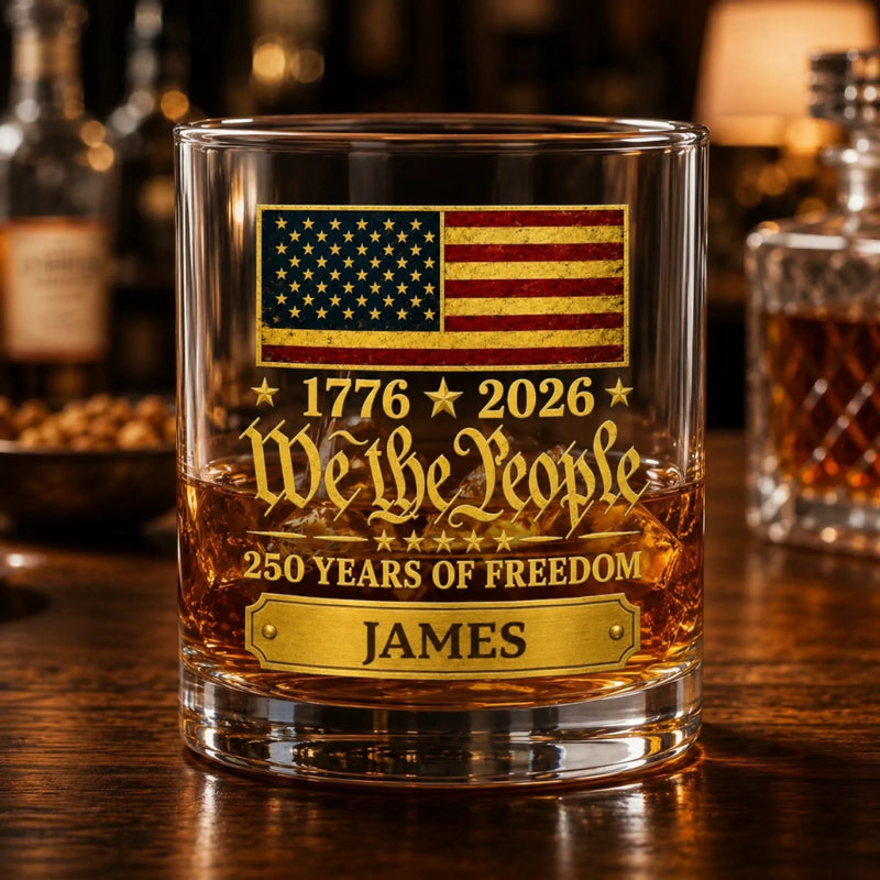 Personalized America 250th Anniversary Whiskey Glass - Gifts For Men, Women - Freedom Never Goes Out Of Style