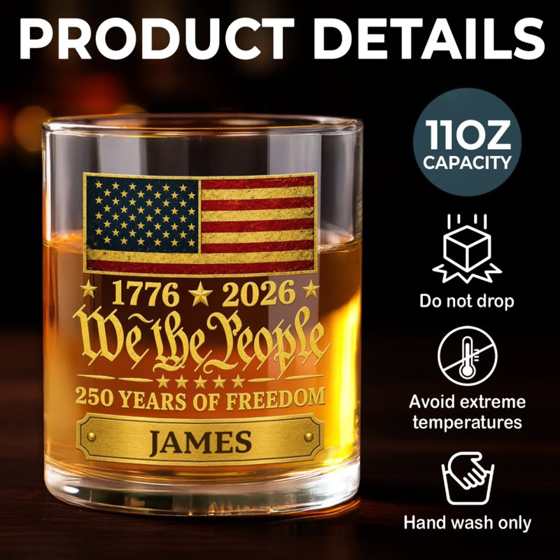 Personalized America 250th Anniversary Whiskey Glass - Gifts For Men, Women - Freedom Never Goes Out Of Style