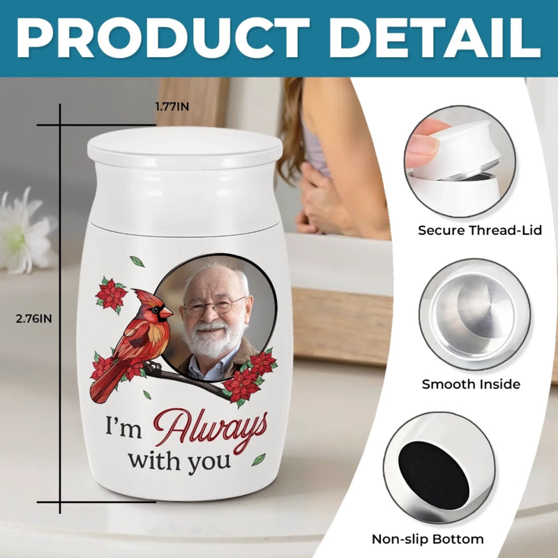 Personalized Photo Memorial Urn – Sympathy Gift – I'm Always With You