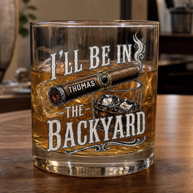 Personalized Whiskey Glass – Gifts For Men – I'll Be In The Yackyard