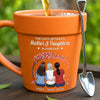 Personalized Plant Pot Ceramic Mug - Gifts For Mom, Daughter - Mother And Daughter, Connected Forever