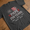 Personalized America 250th Anniversary T-shirt, Hoodie – Gifts For Dad, Grandpa – The Original American Legend