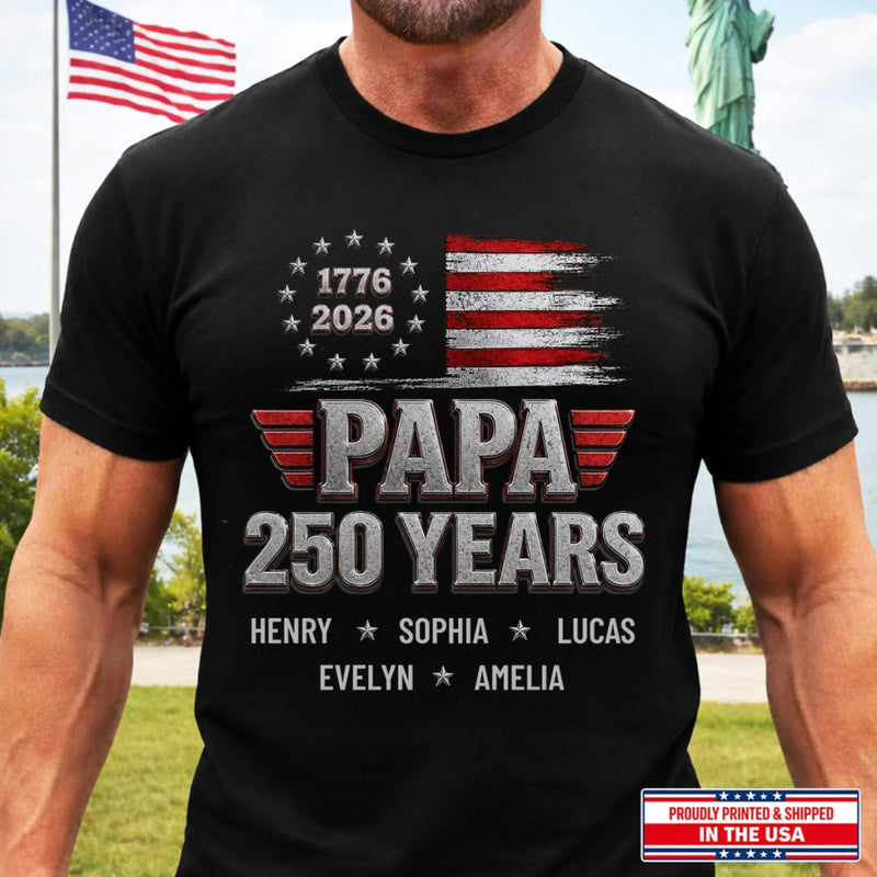 Personalized America 250th Anniversary T-shirt, Hoodie – Gifts For Dad, Grandpa – The Original American Legend