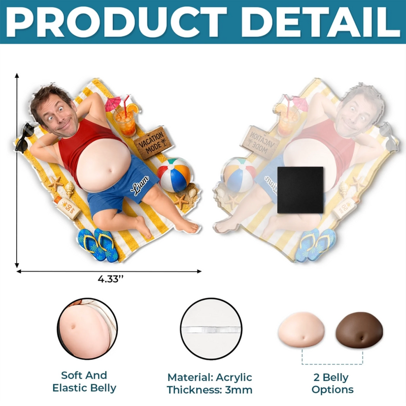Personalized Photo Dad Bod Belly Squishy Acrylic Fridge Magnet – Funny Gifts For Dad, Grandpa –  Vacation Mode