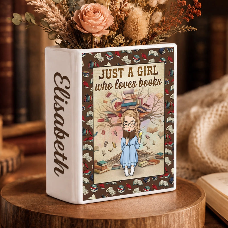 Personalized Book Vase - Gifts For Book Lovers - Just A Girl Who Loves Books