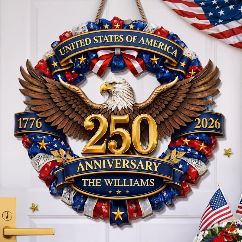 Personalized America 250th Anniversary Wood Sign - Gifts For Family - Strength That Stands The Test Of Time