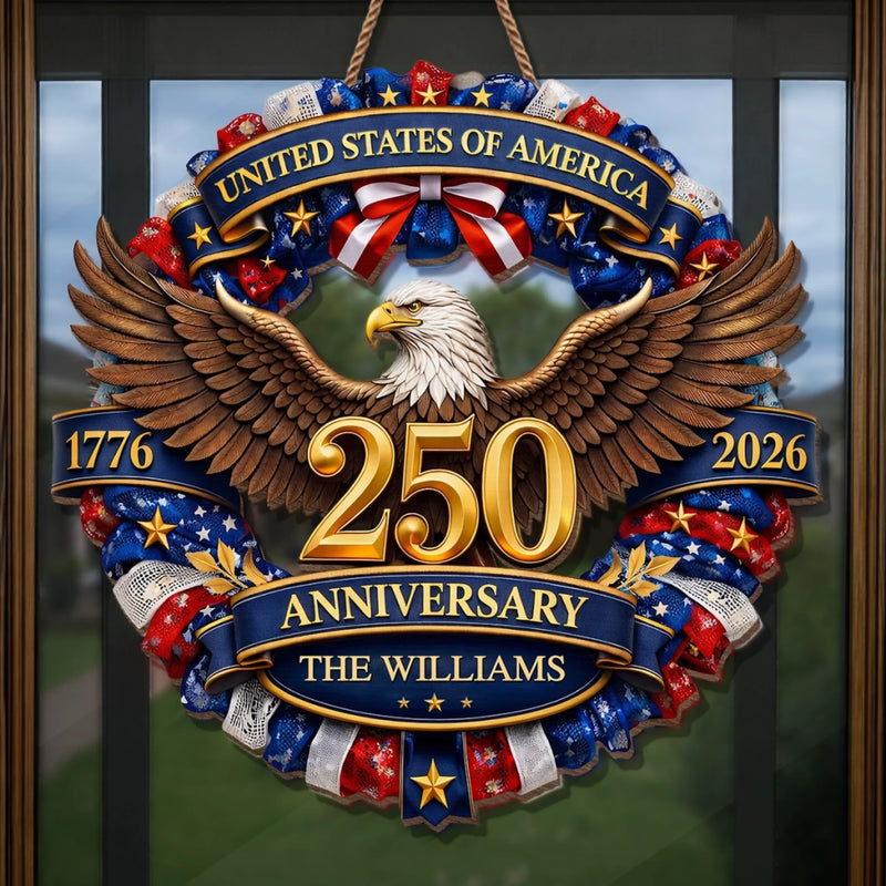 Personalized America 250th Anniversary Wood Sign - Gifts For Family - Strength That Stands The Test Of Time