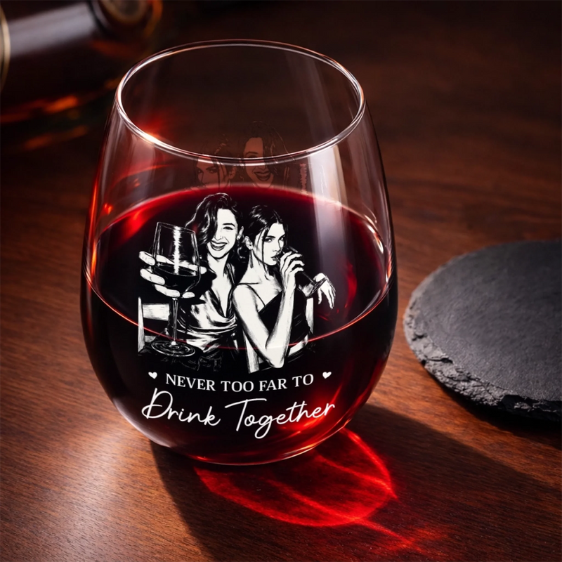 Personalized Photo Wine Glass - Gifts For Her - Never Too Far To Drink Together