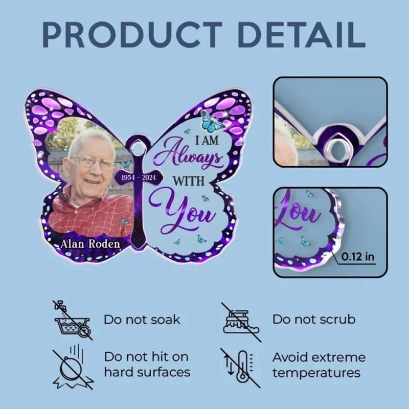 Personalized Photo Car Ornament – Memorial Sympathy Gifts – I Am Always with You