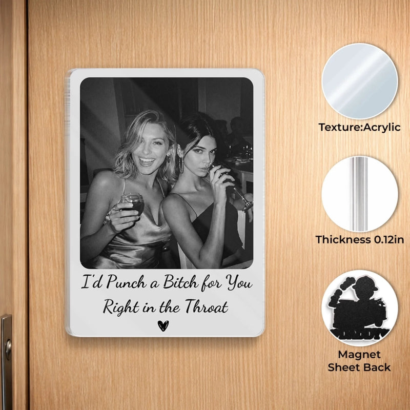 Personalized Photo Acrylic Fridge Magnet - Gifts For Her - Soul Sisters Forever