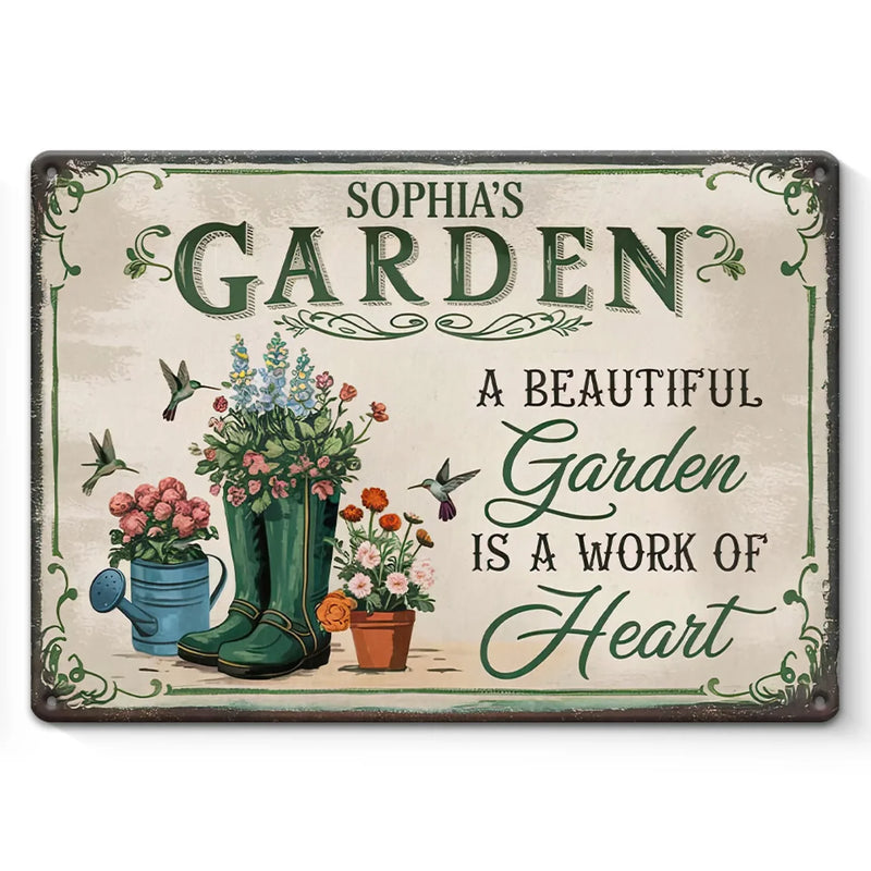 Personalized Home Decor Metal Sign - Garden Gifts For Gardeners - Beautiful Garden Is A Work Of Heart