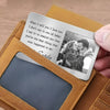 Personalized Photo Aluminum Wallet Card - Wedding Anniversary Gift For Couple - Every Love Story Is Beautiful, But Ours Is My Favorite