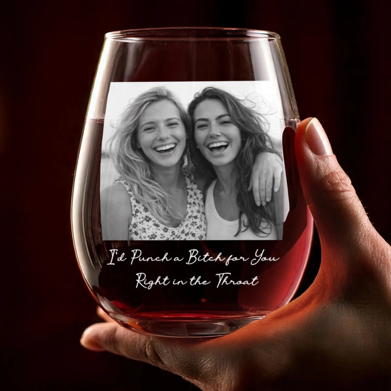 Personalized Photo Wine Glass – Gifts For Women, Besties, Sisters, BFF – Wine A Little Laugh A Lot