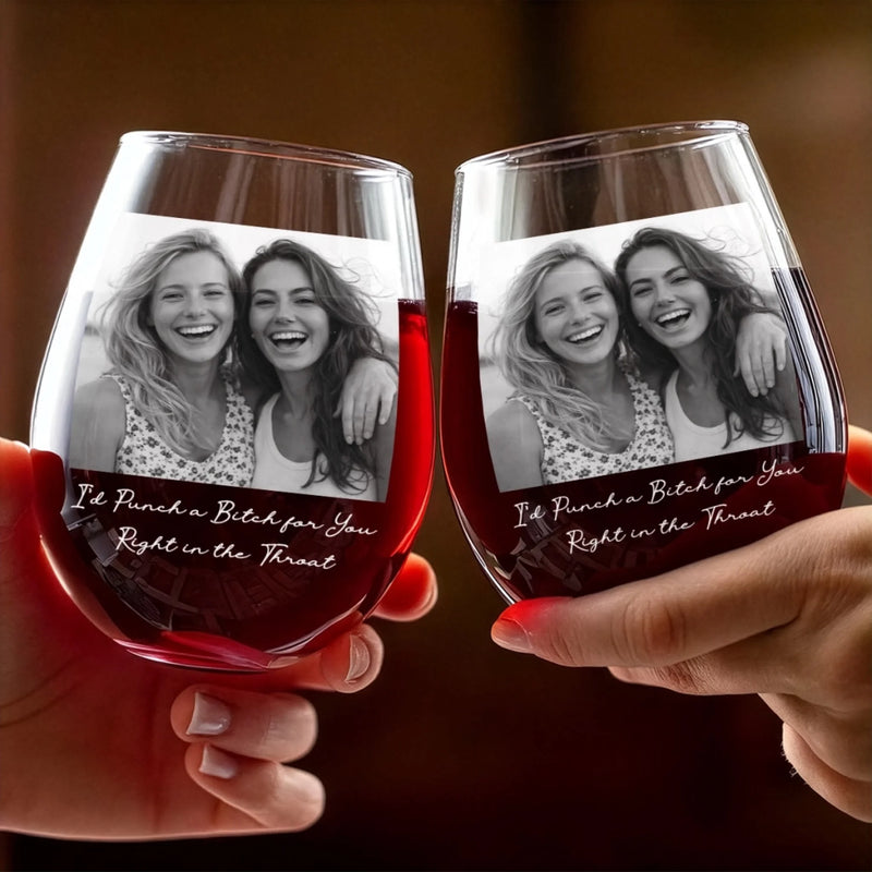 Personalized Photo Wine Glass – Gifts For Women, Besties, Sisters, BFF – Wine A Little Laugh A Lot