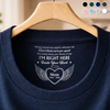 Personalized Inside Neck Print T-Shirt – Meaningful Memorial Gift – Forever Remembered Always Loved
