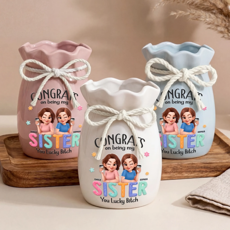Personalized Flower Vase With Ribbon – Birthday Gift For Sister, Bestie, Best Friend – A Sister Bond With Extra Sass