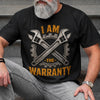 Personalized Unisex T-shirt, Hoodie - Gifts For Dad, Grandpa - I'm The Warranty