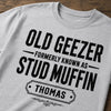 Personalized Unisex T-shirt, Hoodie – Funny Gifts For Husband, Dad, Grandpa – Old Geezer