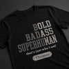 Personalized Unisex T-shirt, Hoodie - Funny Gifts For Husband, Dad, Grandpa - Badass By Choice