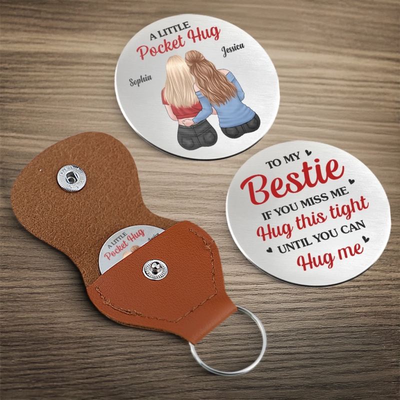 Personalized Pocket Hug - Gift For Besties, Sister, Best Friend - Until You Can Hug Me